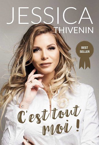 Jessica Thivenin - C’est tout moi !