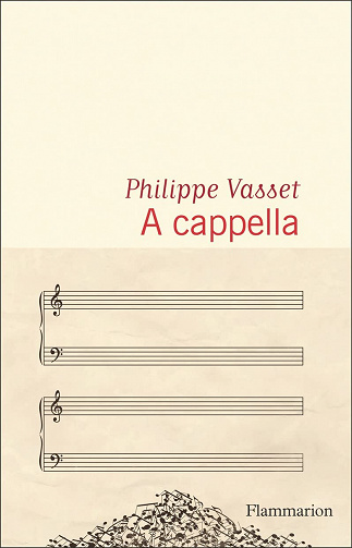 A cappella - Philippe Vasset (2023)