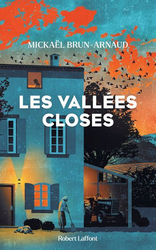 Mickaël Brun-Arnaud - Les Vallées closes (2023)