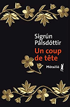 Un coup de tête - Sigrún Pálsdóttir (2023)