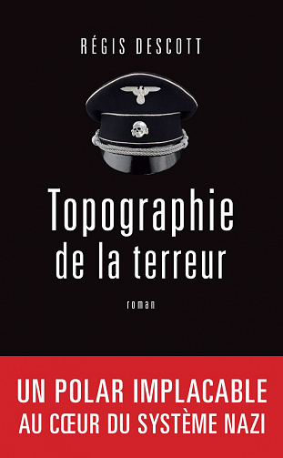 Topographie de la terreur - Régis Descott (2023)