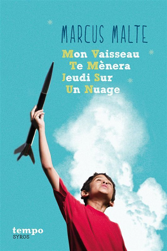 Marcus Malte - Mon Vaisseau Te Mènera Jeudi Sur Un Nuage