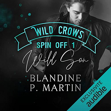 Wild son: Wild Crows Spin Off 1 - Blandine P. Martin (2021)
