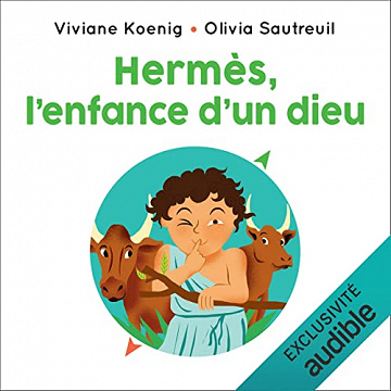 Hermès, l'enfance d'un dieu - Viviane Koenig (2022)
