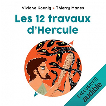 Les 12 travaux d'Hercule - Viviane Koenig (2022)