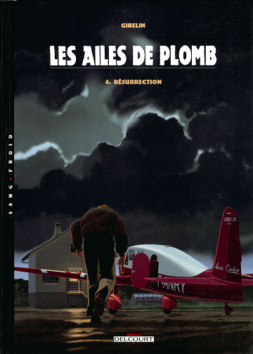 Les ailes de Plomb - Tome 04