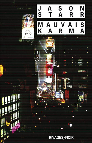 Jason Starr - Mauvais karma