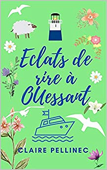 Eclats de rire à Ouessant - Claire Pellinec (2021)