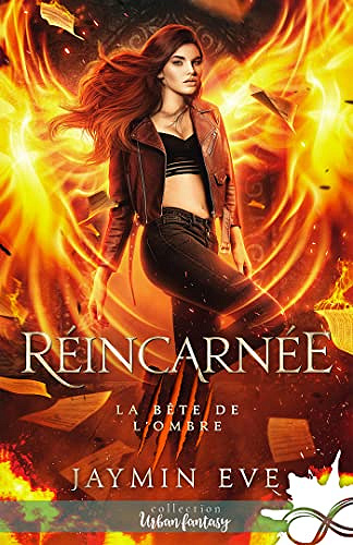 Réincarnée: La bête de l'ombre, T3 - Jaymin Eve (2023)