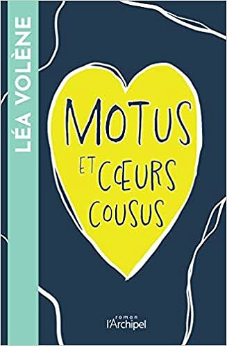 Motus et cœurs cousus - Léa Volène (Rentrée Littérature 2023)