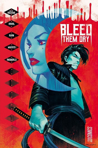 Bleed Them Dry - Tim Daniel, Eliot Rahal, Ruan Dike, Hiroshi Koizumi - Hicomics