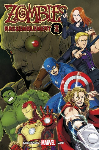 Marvel Zombies Rassemblement 2 - Yusaku Komiyama, Jim Zub - Panini manga