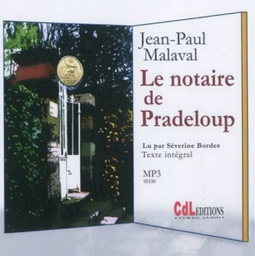 Le notaire de Pradeloup - Jean-Paul Malaval (2011)