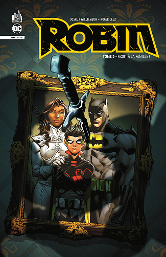 Robin (Infinite) - Tome 03 - Mort à la famille (2023)