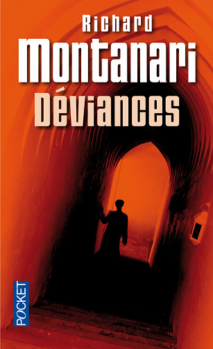 Richard Montanari - Déviances