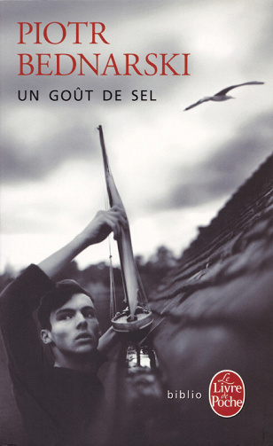 Piotr Bednarski - Un goût de sel