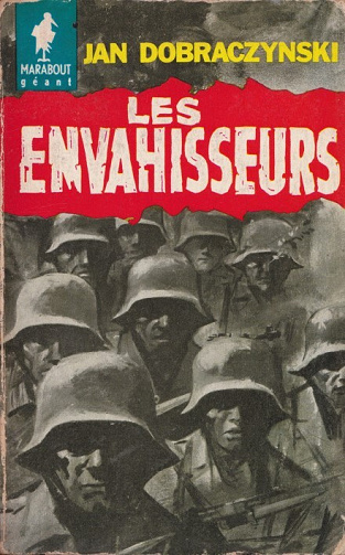 Jan DOBRACZYNSLI - Les envahisseurs (1960)