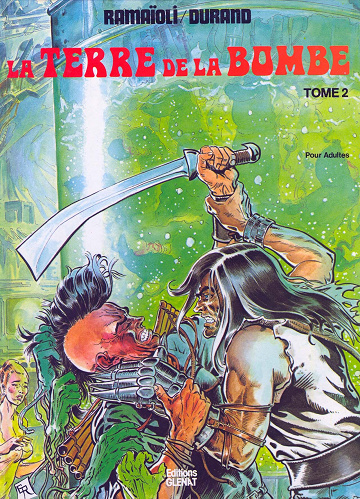La terre de la bombe - Tome 02