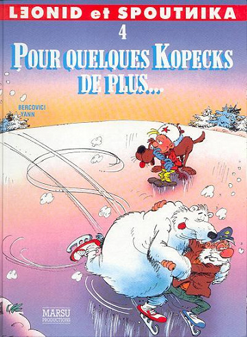 Léonid et Spoutnika - 4. Pour quelques Kopecks de plus