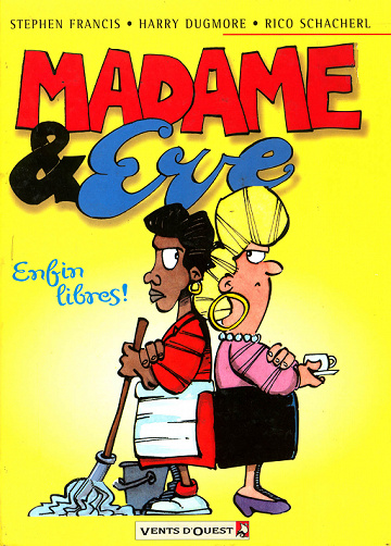 Madame & Eve - 1. Enfin libres!