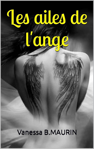 Les ailes de l'ange - Vanessa B. Maurin (2023)