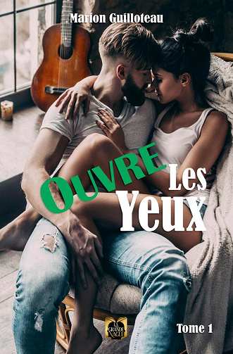 Ouvre les yeux, Tome 1 - Marion Guilloteau (2023)