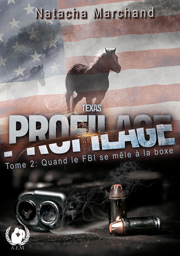 Texas Profilage, Tome 2 : Quand le FBI se mêle à la boxe - Natacha Marchand (2023)