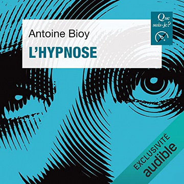 L'hypnose - Antoine Bioy (2022)