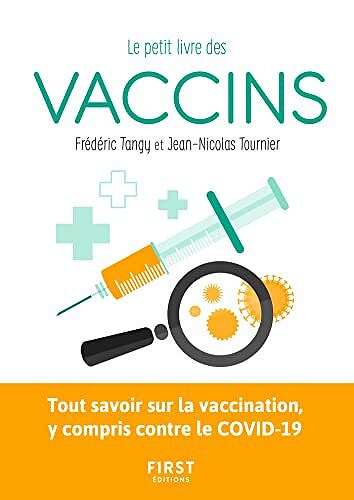 Le Petit Livre des vaccins - Jean-Nicolas Tournier (2022)