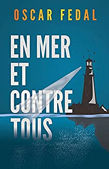 En mer et contre tous - Oscar Fedal (2023)