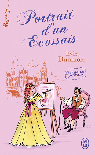 Les rebelles d'Oxford, Tome 3 : Portrait d'un Écossais - Evie Dunmore (2023)