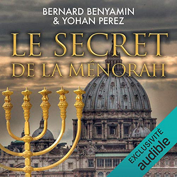 Le Secret de la Ménorah - Bernard Benyamin, Yohan Perez (2020)