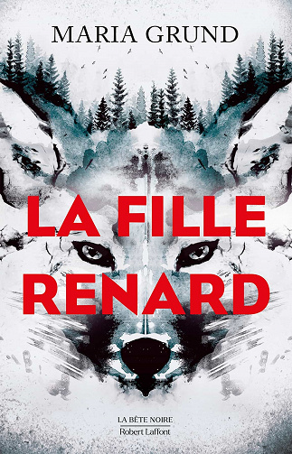 Maria Grund - La Fille renard (2023)
