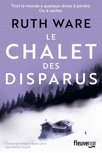 Ruth Ware - Le Chalet des disparus