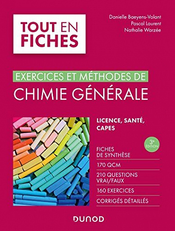 Chimie générale - 3e édition: Exercices et méthodes - Danielle Baeyens-Volant (2022)