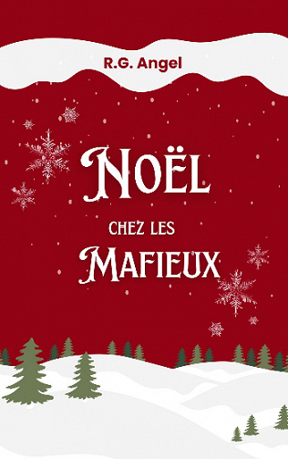 La Cosa Nostra T3.5 : Noël chez les Mafieux - R.G. Angel (2023)