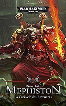 Mephiston : la Croisade des revenants - Darius Hinks (2019)