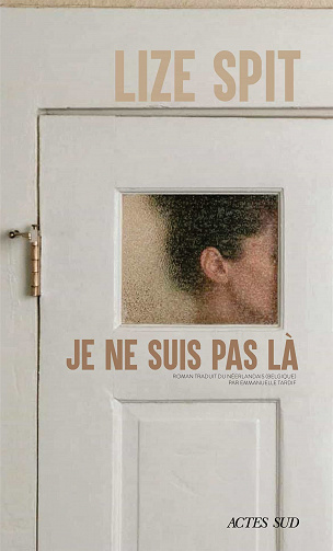 Lize Spit - Je ne suis pas là (2023)