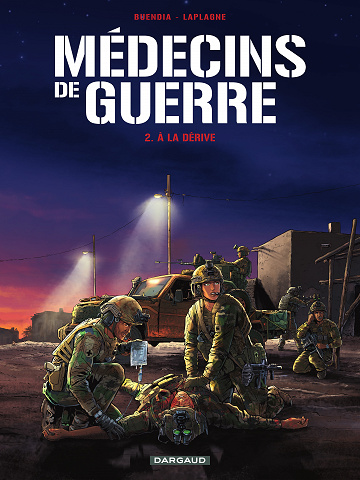 Médecins de guerre - Tome 02 - À la dérive (2023)
