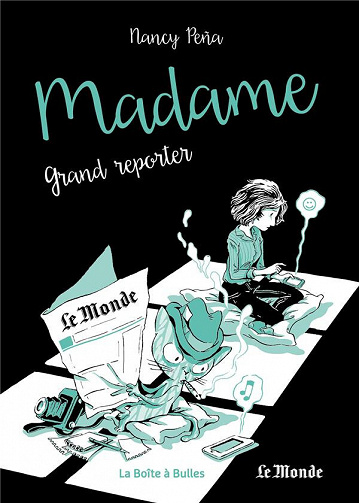 Madame - 3. Madame, grand reporter