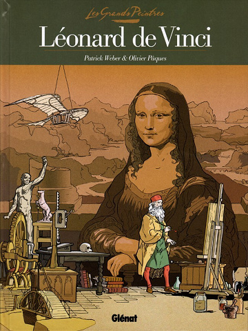 Les grands Peintres - 6. Léonard de Vinci