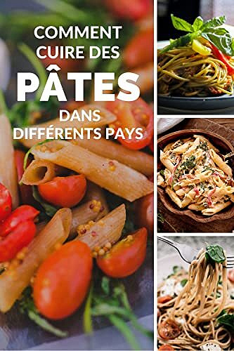 Louise Chef - Comment Faire Cuire Des Pâtes Dans Différents Pays (2023)