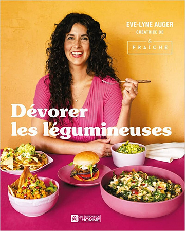 Dévorer les légumineuses - Eve-Lyne Auger (2022)