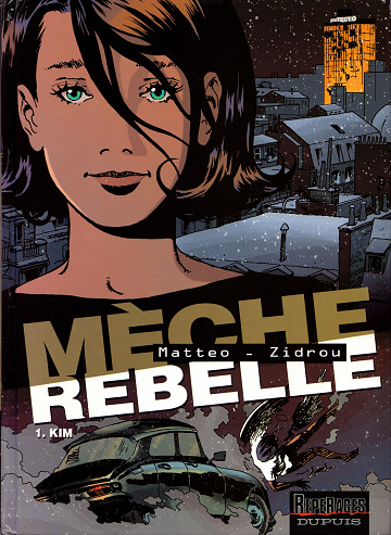 Mèche rebelle - Tome 01