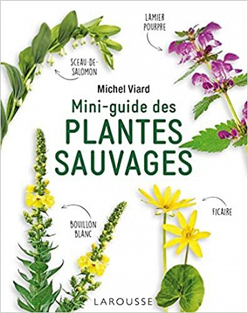 Mini-guide des plantes sauvages - Michel Viard (2022)