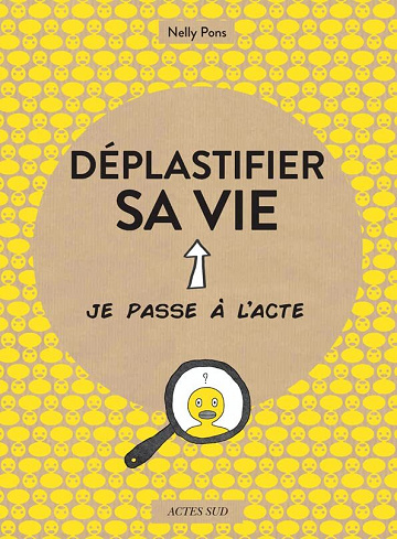 Déplastifier sa vie - Nelly Pons (2022)