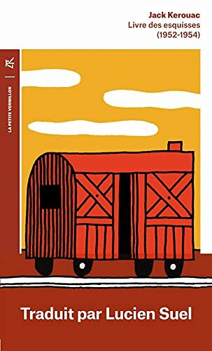 Livre des esquisses  - Jack Kerouac (2022)