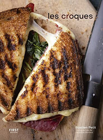 Les croques - 50 recettes gourmandes et originales - Bastien Petit (2022)