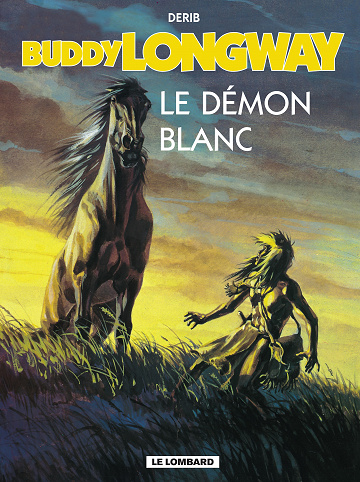 Buddy Longway - Tome 10