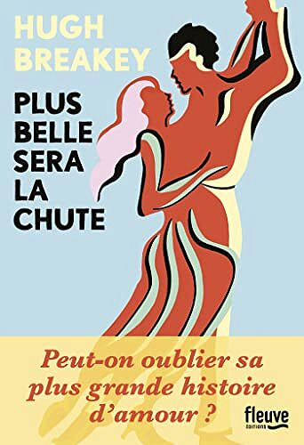 Plus belle sera la chute - Hugh Breakey (2023)